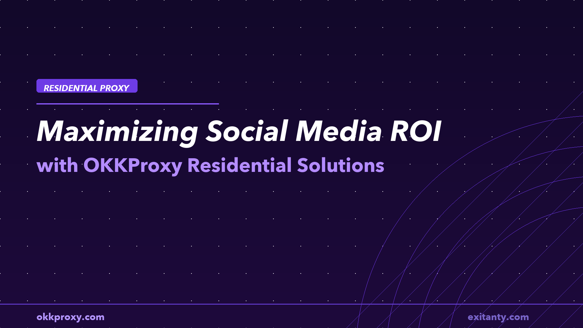 OKKProxy residential proxy network for social media